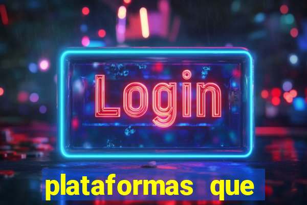 plataformas que estao pagando agora